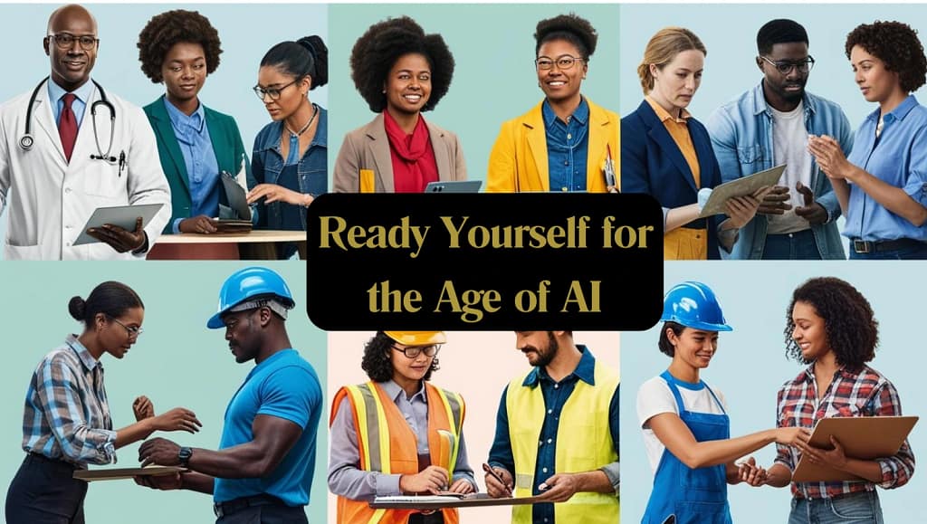 Getting Ready for the AI age